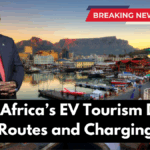 South Africa’s EV Tourism Drive – Clean Routes and Charging Spots
