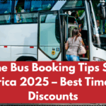 Online Bus Booking Tips South Africa 2025 – Best Time & Discounts