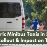 Electric Minibus Taxis in SA – Pilot Rollout & Impact on Travel