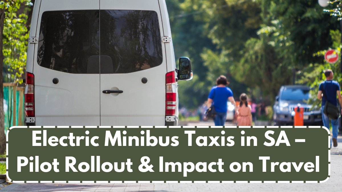 Electric Minibus Taxis in SA – Pilot Rollout & Impact on Travel