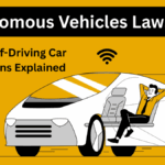 Autonomous Vehicles Laws 2025: Global Self-Driving Car Regulations Explained