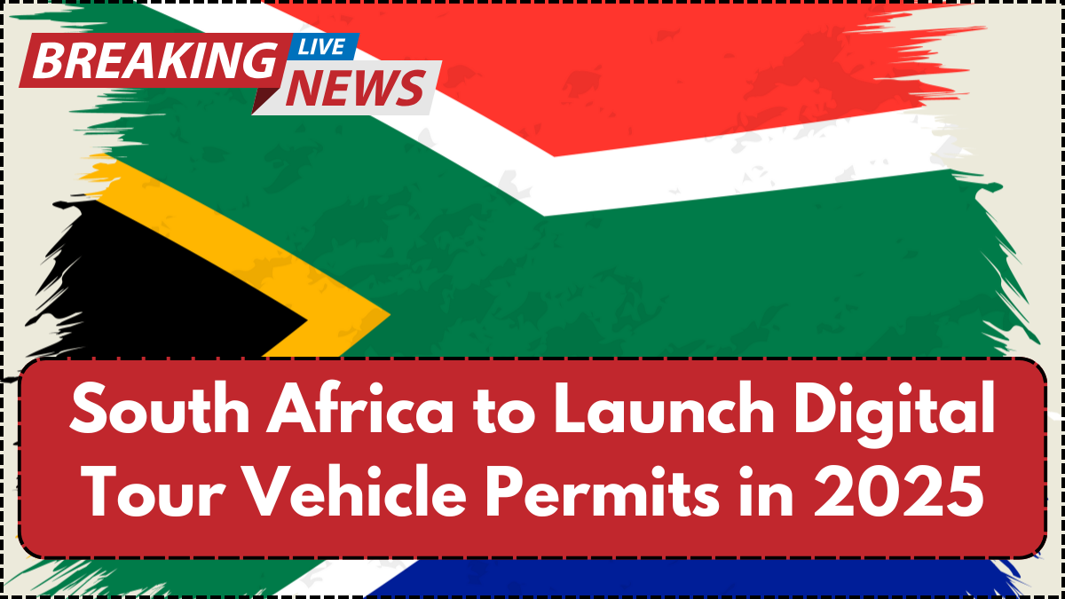 South Africa to Launch Digital Tour Vehicle Permits in 2025
