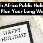 South Africa Public Holidays 2025 – Plan Your Long Weekends