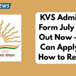 KVS Admission Form July 2025 Out Now – Who Can Apply and How to Register