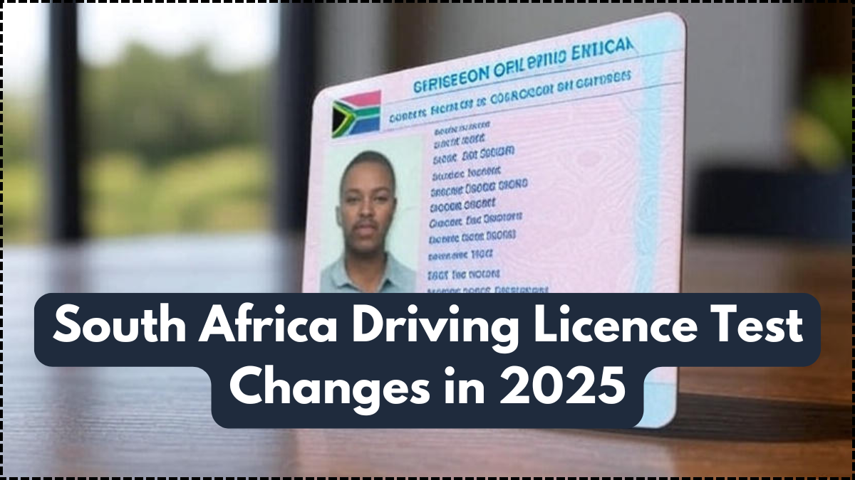 South Africa Driving Licence Test Changes in 2025