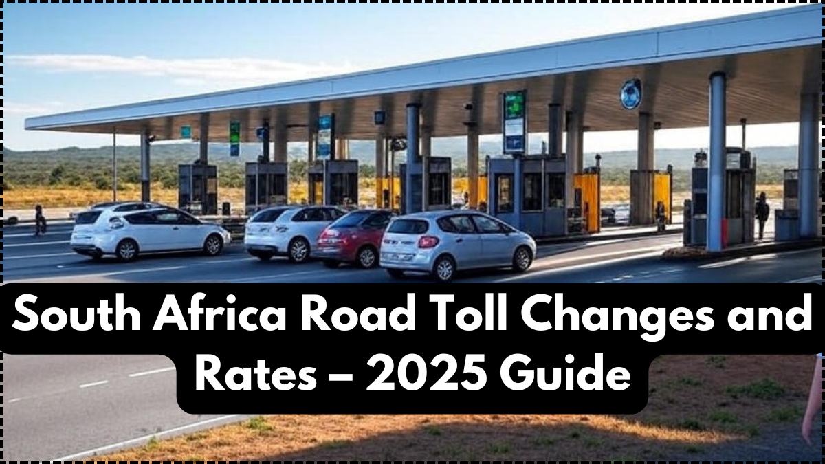 South Africa Road Toll Changes and Rates – 2025 Guide
