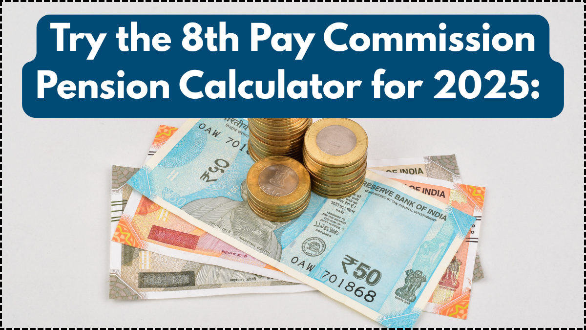 Try the 8th Pay Commission Pension Calculator for 2025: Estimate Your Retirement Now