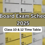 UP Board Exam Schedule 2025 – Class 10 & 12 Time Table